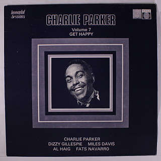 Charlie Parker - Volume 7: Get Happy