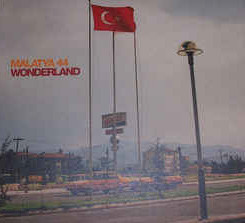 Malatya 44 - Wonderland