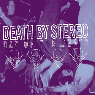 Death By Stereo - Day Of The Death