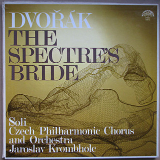 Antonín Dvořák - The Spectre's Bride