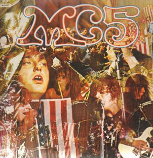 MC5 - Kick Out The Jams