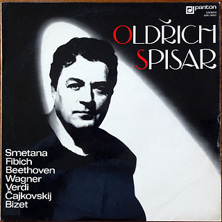 Oldřich Spisar - Oldřich Spisar, Smetana/Fibich/Beethoven/Wagner/Verdi/Čajkovskij/Bizet