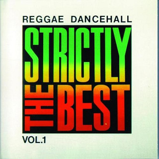 Various Artists - Strictly The Best Vol. 1 (Reggae Dancehall)