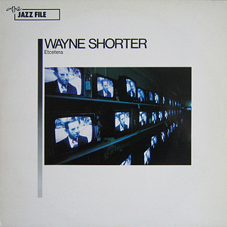 Wayne Shorter - Etcetera