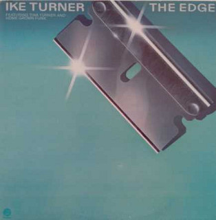 Ike & Tina Turner - The Edge