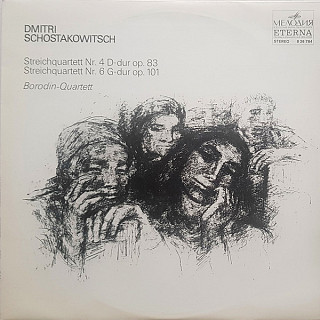 Dmitri Shostakovich - Streichquartett Nr. 4 D-dur Op. 83 / Streichquartett Nr. 6 G-dur Op. 101