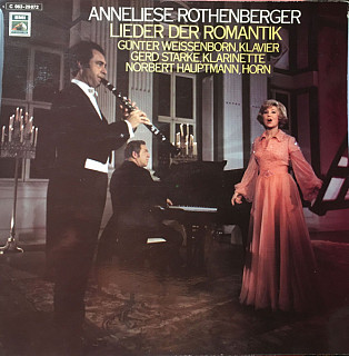 Anneliese Rothenberger - Lieder Der Romantik Mit Klarinette, Horn Und Klavier