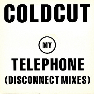 Coldcut - My Telephone (Disconnect Mixes)