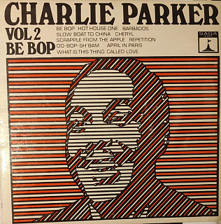 Charlie Parker - Vol 2 'Be Bop'