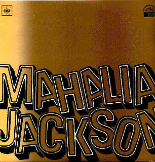 Mahalia Jackson - Mahalia Jackson