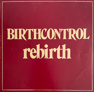 Birth Control - Rebirth