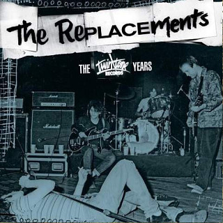 The Replacements - The Twin/Tone Years