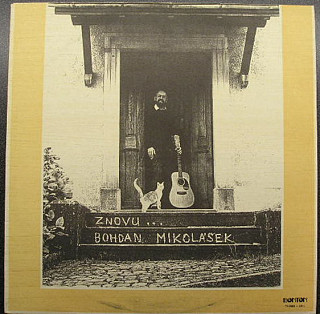 Bohdan Mikolášek - Znovu