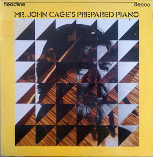 John Cage - Mr. John Cage's Prepared Piano