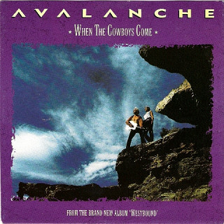 Avalanche - When The Cowboys Come