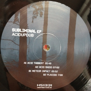 Acid Up Dub - Subliminal EP