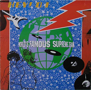 World's Famous Supreme Team - Hey D.J.