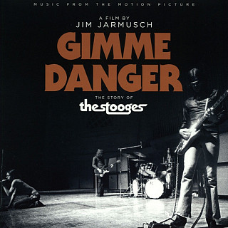 The Stooges - Gimme Danger (Music From The Motion Picture)