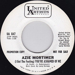 Azie Mortimer - (I Get The Feeling) You're Ashamed Of Me