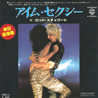 Rod Stewart - Da Ya Think I'm Sexy / Scarred And Scared