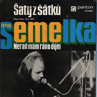 Lešek Semelka - Šaty Z Šátků / Nerad Mám Ráno Dým