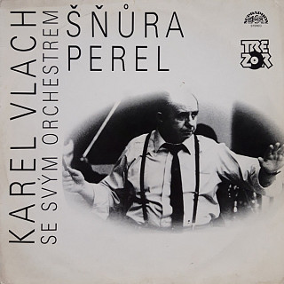 Karel Vlach Orchestra - Šňůra Perel