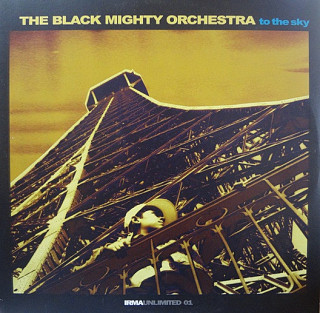 Black Mighty Orchestra - To The Sky