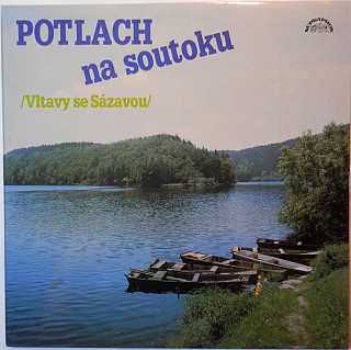 Various Artists - Potlach Na Soutoku /Vltavy Se Sázavou/