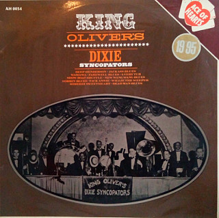 King Oliver & His Dixie Syncopators - King Oliver's Dixie Syncopators