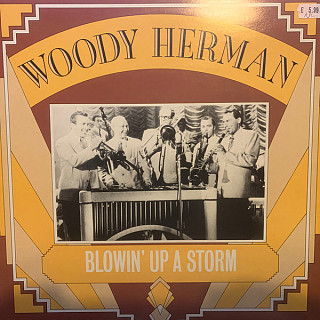 Woody Herman - Blowin' Up A Storm