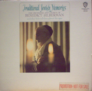 Benedict Silberman His Chorus & Orchestra - Traditional Jewish Melodies