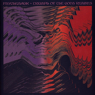 Psychemagik - Triumph Of The Gods Remixes