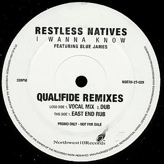 Restless Natives - I Wanna Know (Qualifide Remixes)