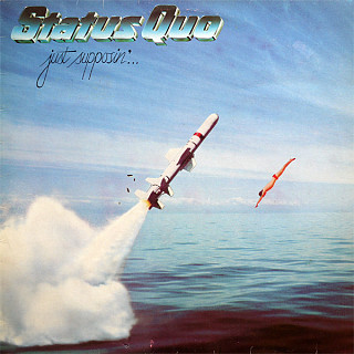 Status Quo - Just Supposin'...