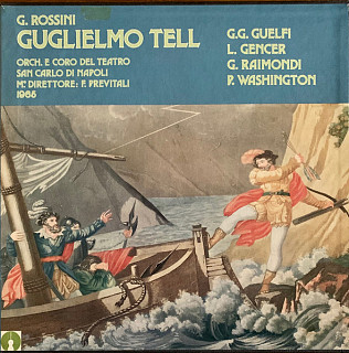 Gioacchino Rossini - Guglielmo Tell