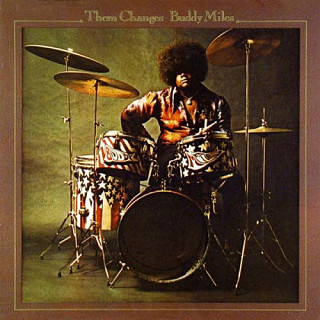 Buddy Miles - Them Changes