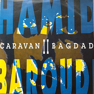 Hamid Baroudi - Caravan II Bagdad