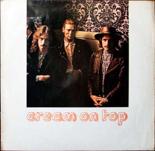 Cream - Cream On Top