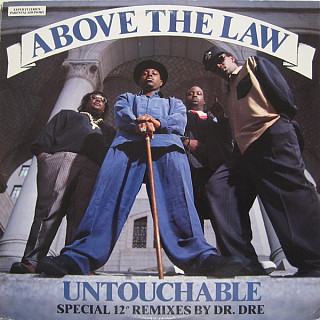 Above The Law - Untouchable