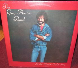 The Greg Austin Band - If The Dream Could Stay