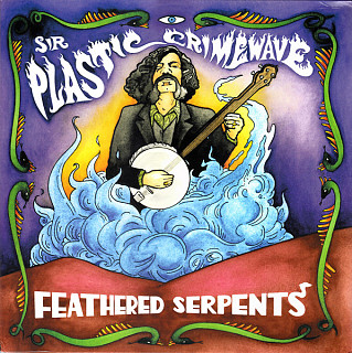 Plastic Crimewave - Feathered Serpents