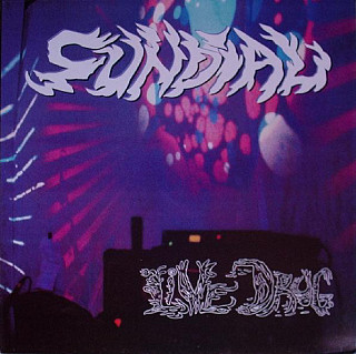 Sun Dial - Live Drug