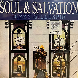 Dizzy Gillespie - Soul & Salvation