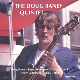 Doug Raney - The Doug Raney Quintet