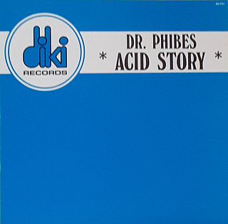 Dr. Phibes - Acid Story