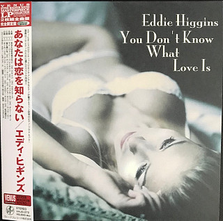 Eddie Higgins - You Don't Know What Love is