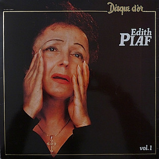 Edith Piaf - Disque D'Or - Vol. 1