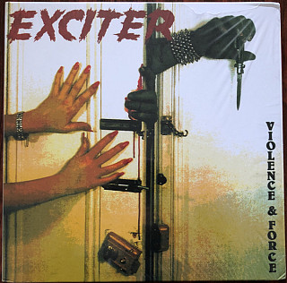 Exciter - Violence and Force