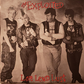 Exploited - Live Lewd Lust