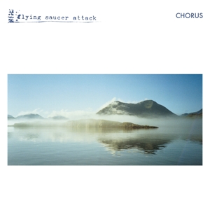 Flying Saucer Attack - Chorus